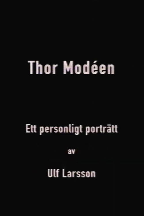 Thor Modéen - ett personligt porträtt av Ulf Larsson (2000) poster