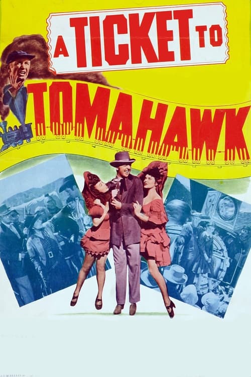 A Ticket to Tomahawk (1950) poster