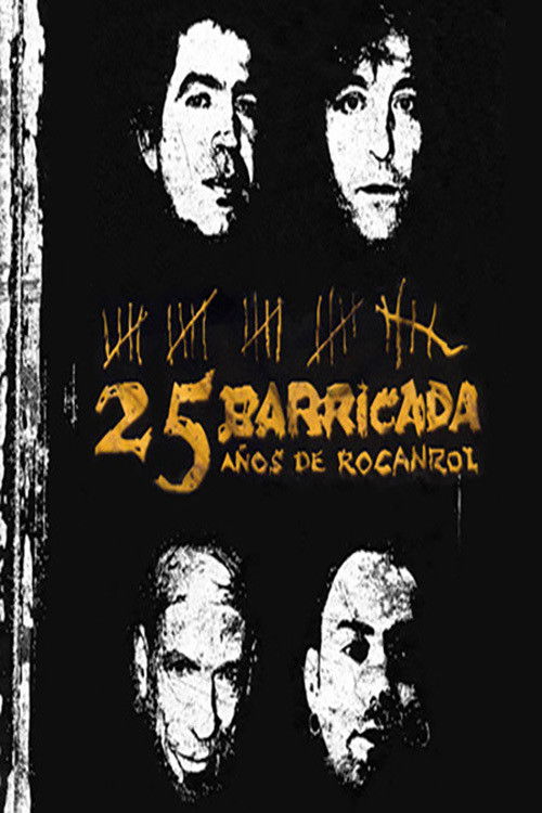 Barricada - 25 Años De Rocanrol (2008) poster