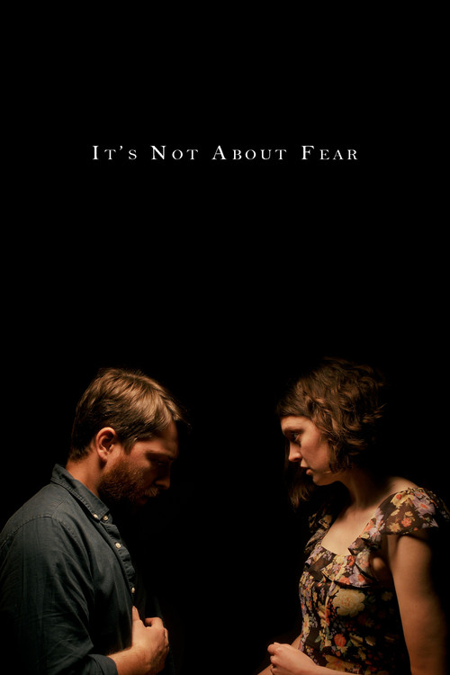 It's Not About Fear (2023) poster