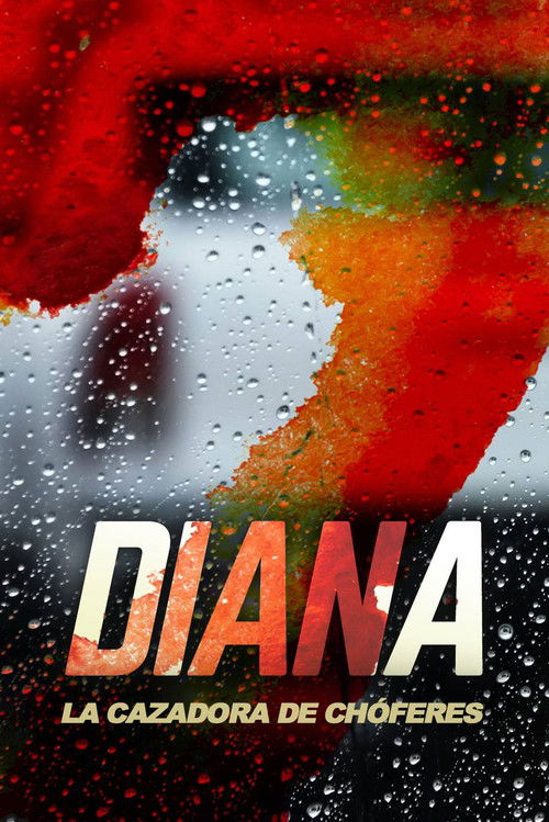 Diana la cazadora de chóferes (2013) poster