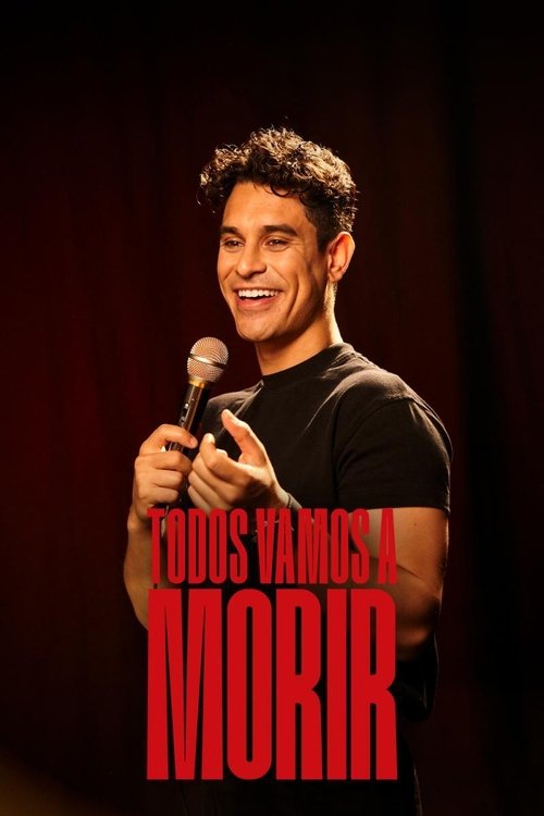 Todos vamos a morir (2024) poster