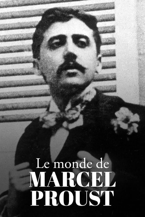The World of Marcel Proust (2021) poster