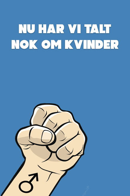 Nu har vi talt nok om kvinder (2021) poster