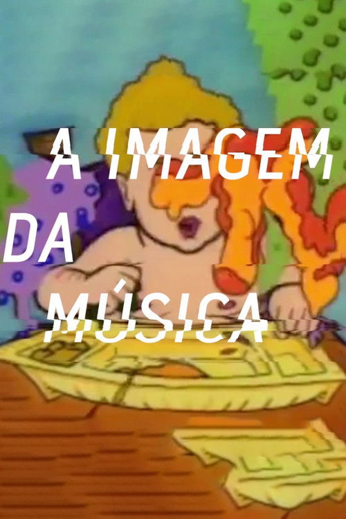 A Imagem da Música - Os Anos de Influência da MTV Brasil (2017) poster