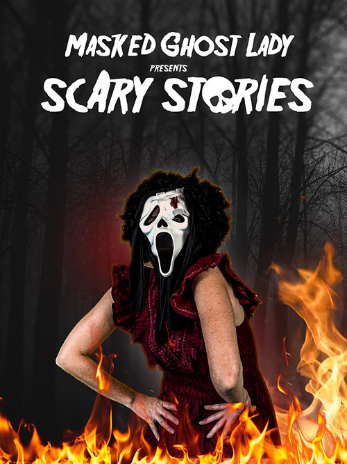 Masked Ghost Lady Presents Scary Stories (2022) poster