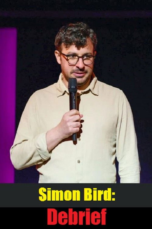 Simon Bird: Debrief (2021) poster