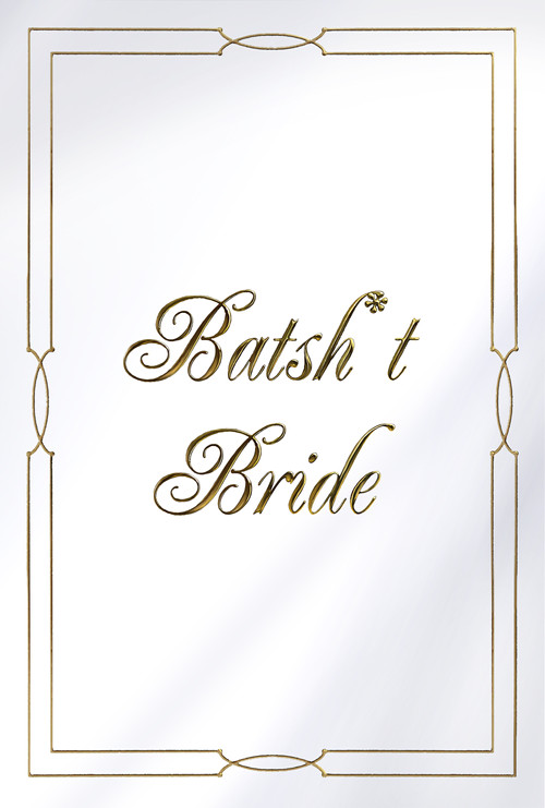 Batsh*t Bride (2019) poster