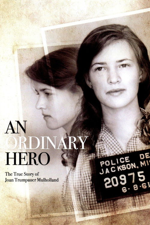 An Ordinary Hero: The True Story of Joan Trumpauer Mulholland (2013) poster
