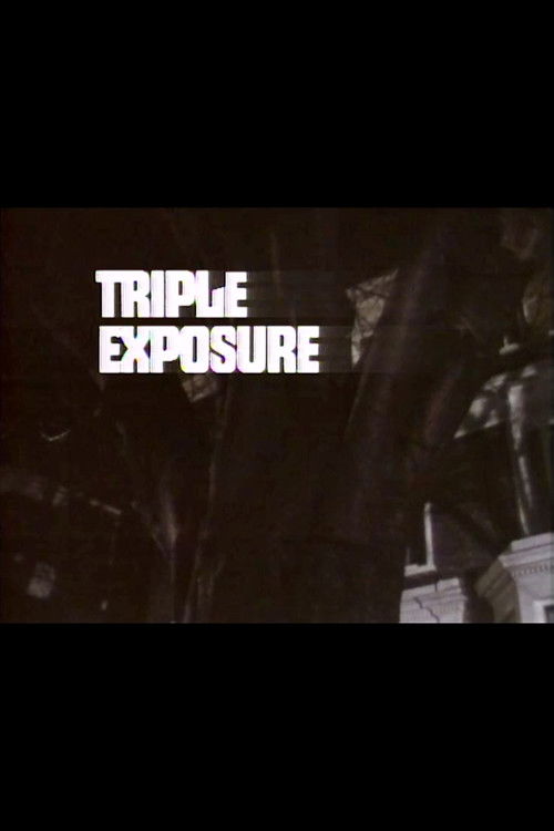 Triple Exposure (1972) poster