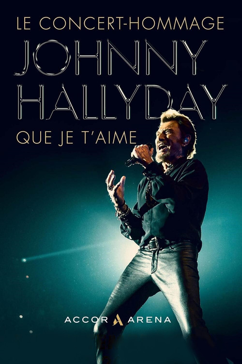 Johnny Hallyday : Que je t'aime (2021) poster