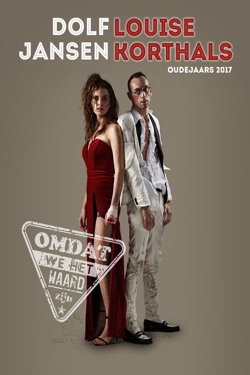 Dolf Jansen & Louise Korthals: Oudejaarsconference 2017: Omdat we het waard zijn (2017) poster
