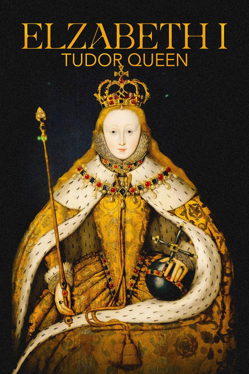 Elizabeth I: Tudor Queen (2023) poster