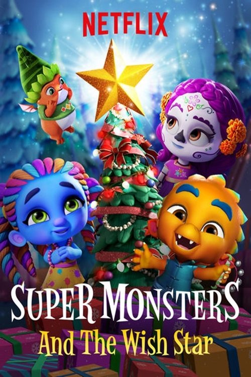 Super Monsters and the Wish Star (2018) poster