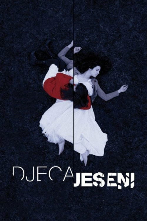 Djeca jeseni (2013) poster