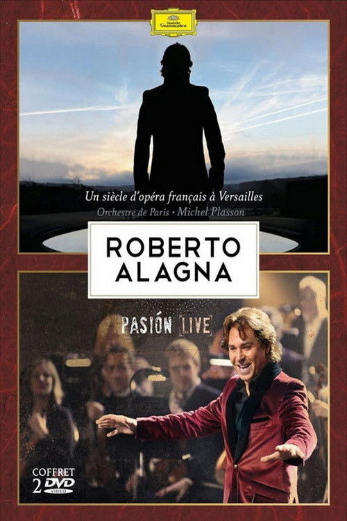 Roberto Alagna à Versailles - Un siècle d'opéra français - 2009 (2012) poster