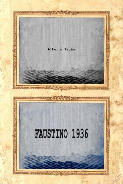 Faustino 1936 (2010) poster