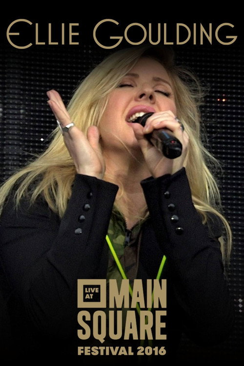 Ellie Goulding: Live at Main Square Festival (2016) poster