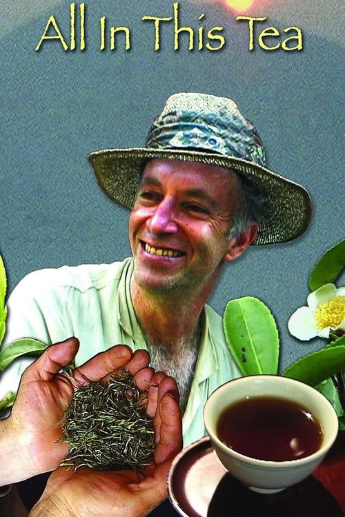 All In This Tea (2007) poster