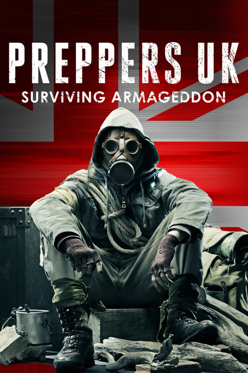 Preppers UK: Surviving Armagedon (2012) poster