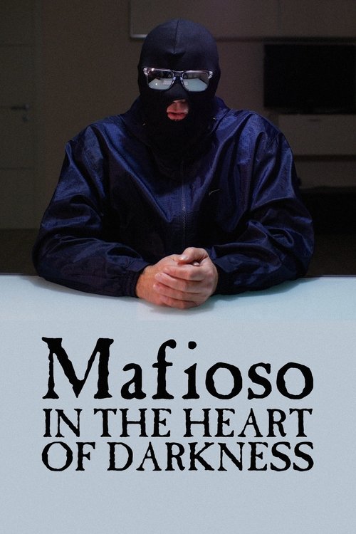 Mafioso: In the Heart of Darkness (2022) poster