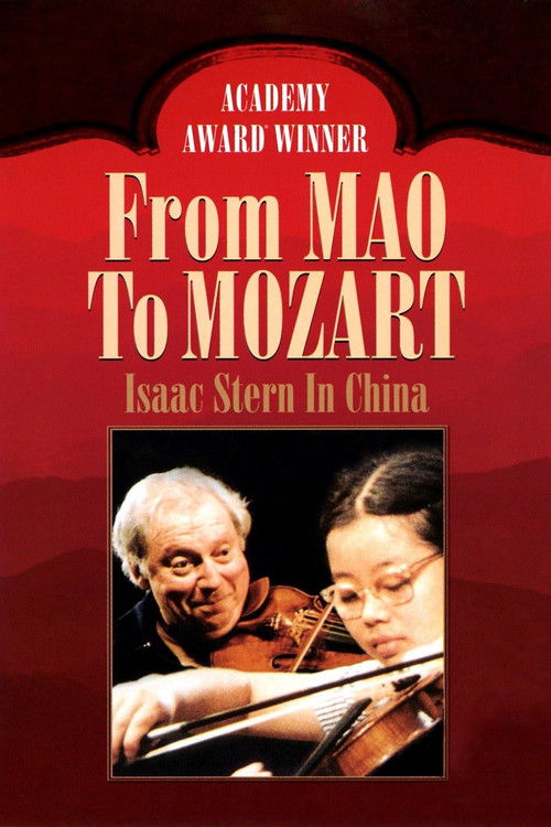 From Mao to Mozart: Isaac Stern in China (1981) poster