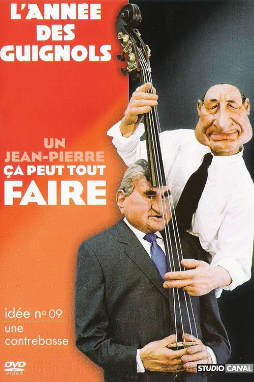 L'Année des Guignols - Un Jean-Pierre ça peut tout faire (2004) poster