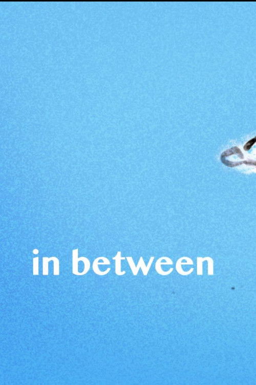 In Between (2024) poster