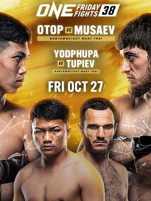 ONE Friday Fights 38: Otop vs. Musaev (2023) poster