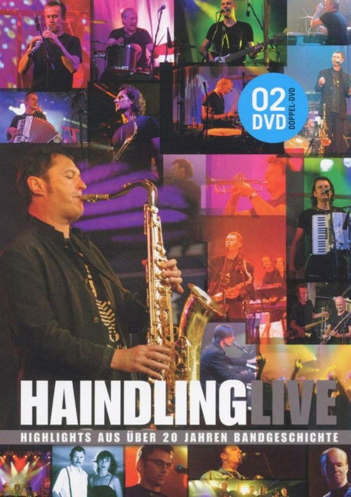 Haindling Live - Highlights aus über 20 Jahren Bandgeschichte (2005) poster