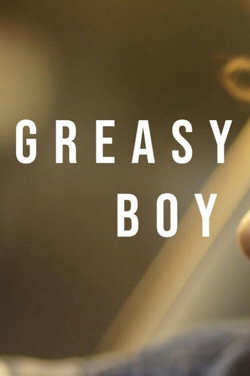 Greasy Boy (2020) poster