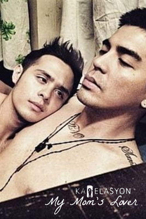 Ka-Relasyon: My Mom's Lover (2015) poster