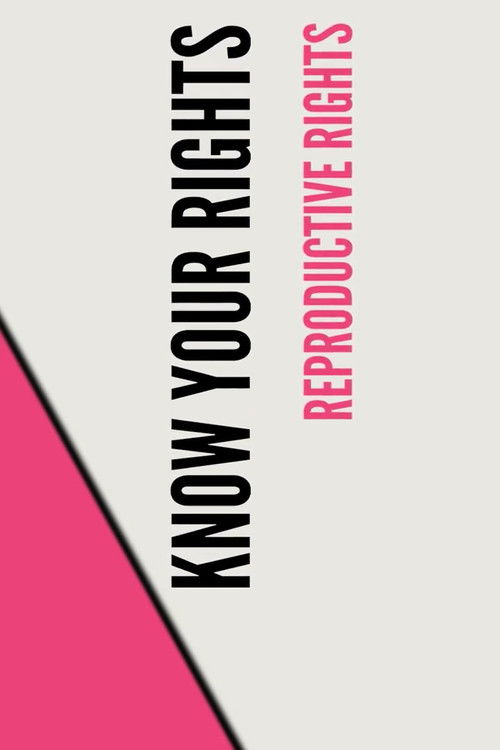 Stand UP, Speak OUT: Reproductive Rights - Know Your Rights (2023) poster