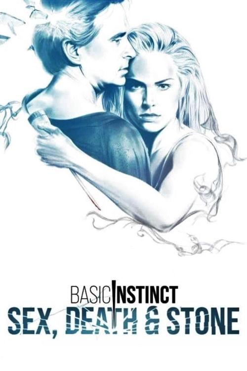 Basic Instinct: Sex, Death & Stone (2020) poster