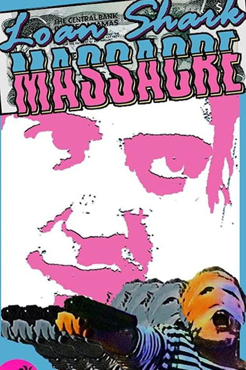 Loan Shark Massacre (2018) poster