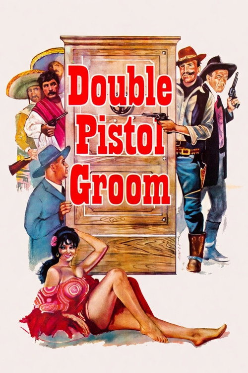 Çifte Tabancalı Damat (1967) poster