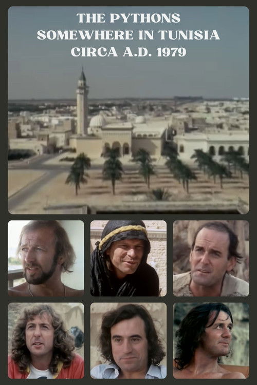 The Pythons: Somewhere in Tunisia, Circa A.D. 1979 (1979) poster