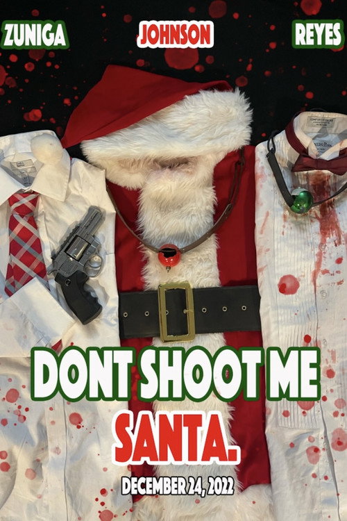 Dont shoot me Santa. (2022) poster