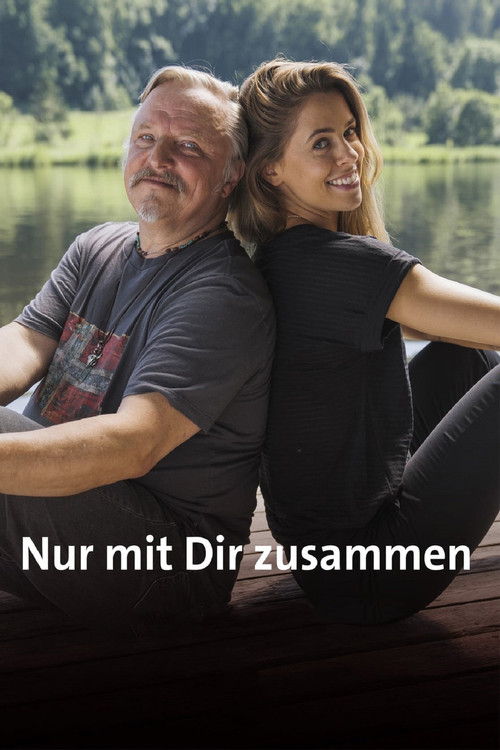 Nur mit Dir zusammen (2019) poster