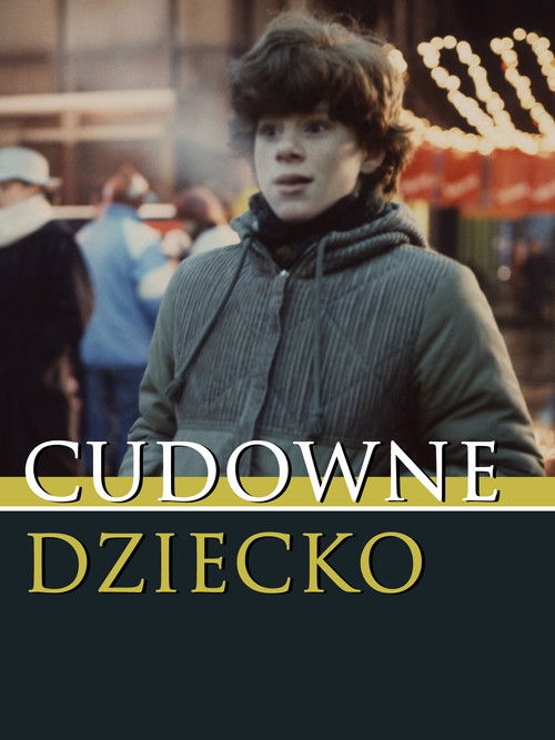 Cudowne dziecko (1987) poster