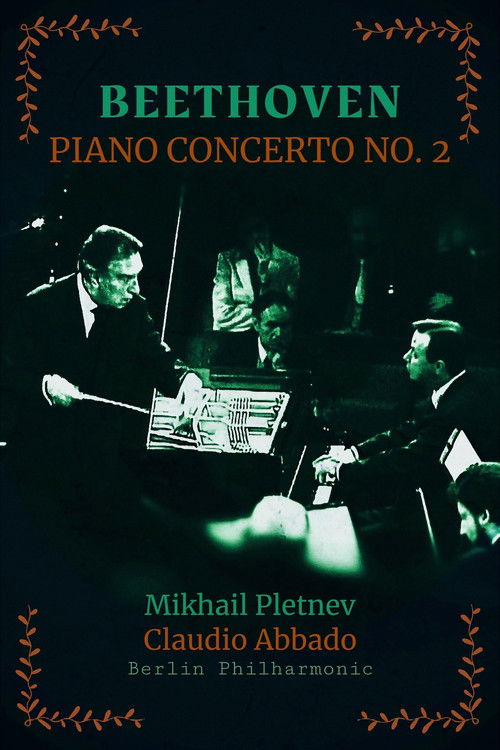 Beethoven, Piano Concerto No. 2 in B-flat major - Mikhail Pletnev, Claudio Abbado, Berliner Philharmoniker (2002) poster