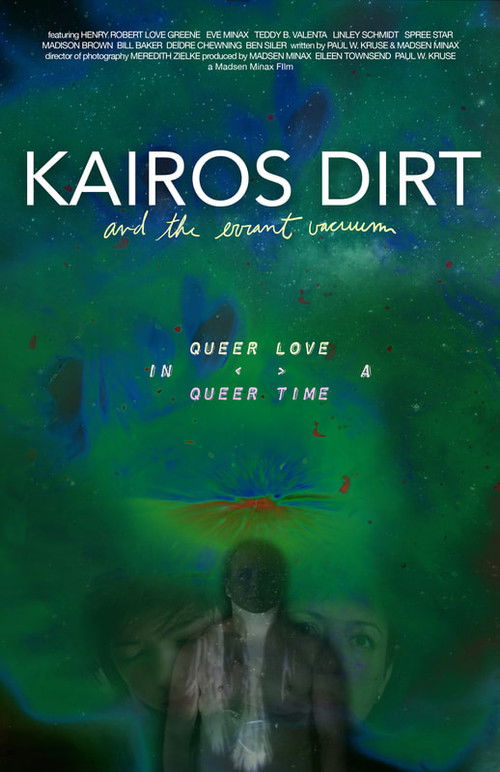 Kairos Dirt and the Errant Vacuum (2017) poster
