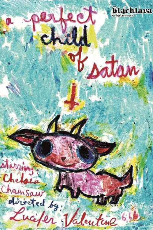 A Perfect Child of Satan (2012) poster