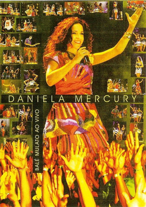 Daniela Mercury ‎– Balé Mulato Ao Vivo (2006) poster