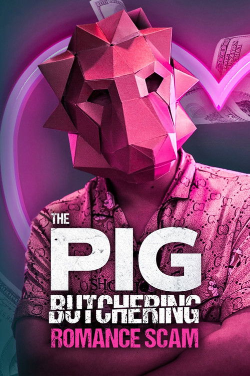 The Pig Butchering Romance Scam (2023) poster