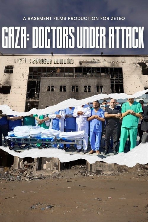 Gaza: Doctors Under Attack (2025) poster