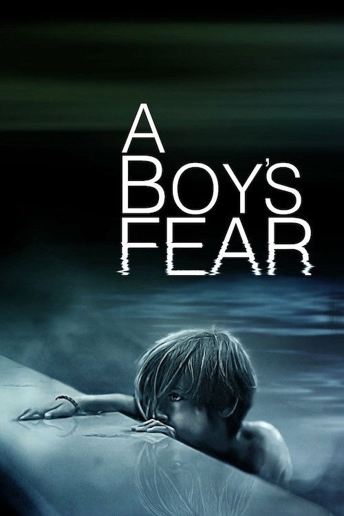 A Boy’s Fear (2018) poster
