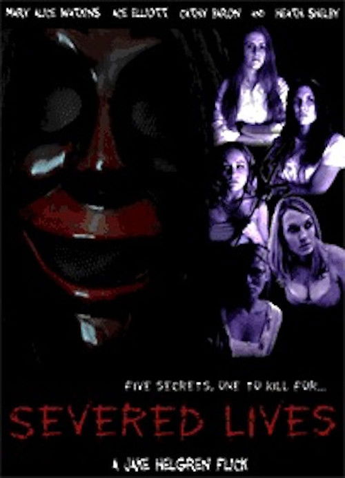 Severed Lives (2006) poster