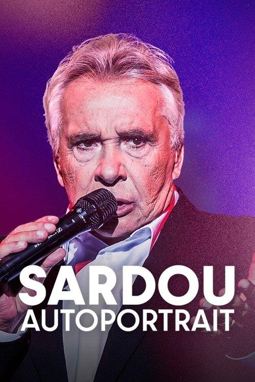 Sardou, autoportrait (2024) poster