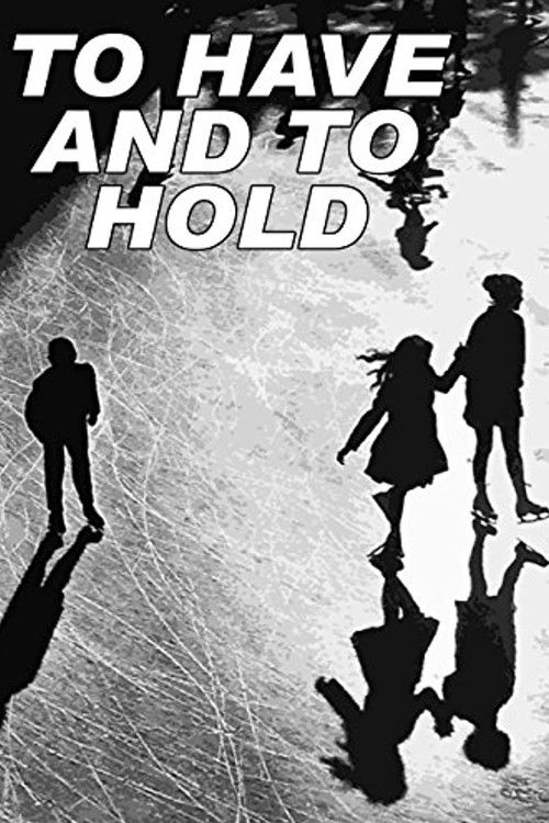 To Have and to Hold (1951) poster
